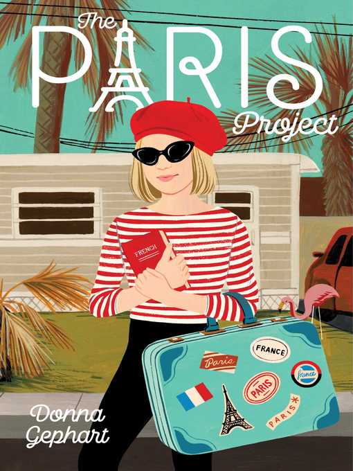 Title details for The Paris Project by Donna Gephart - Wait list